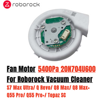 Original 5400Pa 20N704U600 Fan Motor For Roborock S7 Max Ultra/ Q Revo/ Q8 Max/ Q8 Max+/ Q55 Pro+/ Topaz SC Robot Vacuum Cleaner