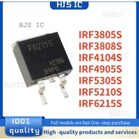5PCS/ NEW IRF3805S F3805S IRF3808S F3808S IRF4104S F4104S IRF4905S F4905S IRF5305S F5305S IRF5210S F5210S IRF6215S F6215S TO-263