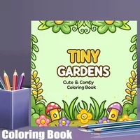 28 Pages Tiny Gardens Coloring Book for Adult | Colouring Book for Stress Relief, Birthday Day Gift, Back to School Supplies
