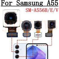 Rear Front Camera For Samsung Galaxy A55 SM-A556 A556B Frontal Selfie Wide Back Facing Main Camera Module Flex Cable Replacement