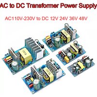 AC 110V/220V To DC 12V 24V 36V 48V Isolated Switch Power Supply 1A 2A 4A 6A 7A 9A Step-down Transformer Bare Board Module