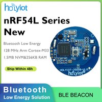 Holyiot Nordic nRF54L15 Bluetooth Beacon With 3-axis Accelemeter Ble Module Low Power Consumption IoT Device For Smart Home
