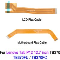 LCD Motherboard Flex Cable For Lenovo Tab P12 12.7-inch TB370 TB370FU / TB370FC