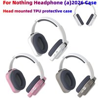 2026 New Design Cover For Nothing Headphone (a)2026 Case Clear TPU Protective Case for Headphones For Nothing Headphone(a) Funda