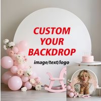 Customizable Round Arch Backdrop Text Logo Personalized Photo Wedding Birthday Party Baby Shower Graduation Portrait Backgrounds