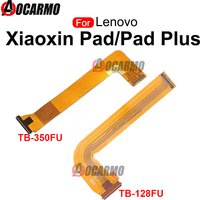 For Lenovo Xiaoxin Pad PadPlus TB128FU TB350FU LCD Display Connection Motherboard Connector Main Board Flex Cable Repair Parts