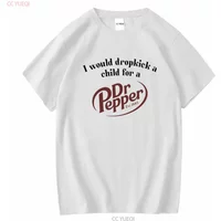 I Would Dropkick A Child For Dr Pepper T Shirt Funny Unethical Threads vintage Washed Comfortable Casual Versatile streetwear