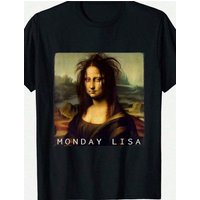 Funny Monday Lisa Mona Lisa Parody Graphic T-Shirt Humorous Art-Inspired Design 200 Soft Stretch Fabric Loose Fit Unisex