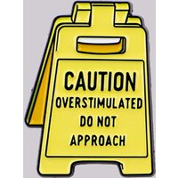 "Caution: Overstimulated" Enamel Pin Funny Warning Quotes Brooches Lapel Pins Badge Clothing Accessories Fashion Jewelry Gifts