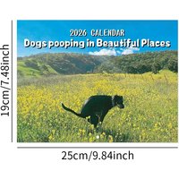 Calendar 2026 Dogs Pooping in Beautiful Places Funny Gag Gifts Thick Paper Wall Calendar Christmas Home Decor Planning Organizer