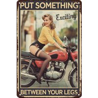 Motorcycle Pinup Girl Put Something Exciting Metal Tin Signs Reproduction, Vintage Wall Decor Retro Art Tin Sign Funny Decora