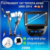 10 inch For PEUGEOT 107 TOYOTA AYGO 2005-2014 Car Radio Fascias Android MP5 Stereo Player 2Din Head Unit Panel Frame