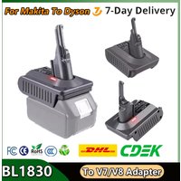 Adaptateur de batterie Turpow pour batterie Makita BL1830 18V vers adaptateur Dyson V7/V8 avec Batteries d'outils au Lithium série Dyson V7/V8
