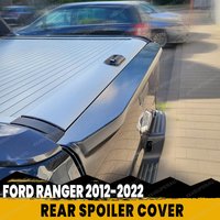 Rear Spoiler Cover For Ford Ranger 2012-2022 T6 T7 T8 WILDTRAK Raptor XLT XL XLS LIMITED ABS Matte Black Tailgate Cover Trim 1PC