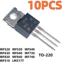 10PCS New IRF520 IRF530 IRF540 IRF630 IRF640 IRF730 IRF830 IRF840 IRF740 IRF510PBF LM317T Direct insertion TO-220 MOS