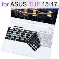 Keyboard Cover for ASUS TUF Dash F15 F16 F17 FX507 FX607 Gaming A15 A16 A17 A18 FA507 FA607 FA707 Silicone Protector Skin Case
