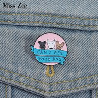 CAN I PET YOUR DOG Enamel Pins Custom Cute Pet Dog Brooches Lapel Badges Clothes Animal Jewelry Gift for Kids Friends