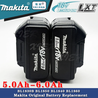Original Makita Best-selling 18V 6Ah/5Ah Batteries BL1860B BL1850B BL1850 BL1840 BL1860 BL1815 Replacement Lithium Battery