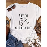 Graphic Print Crew Neck T-Shirt Women's Casual Sleeve "FLUFF YOU" Cat Design Black White Lettering Harajuku Short Sleeve Casual