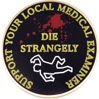 1pc "Die Strangely" Medical Examiner Enamel Pin True Crime Dark Humor Design, Forensic Style for Daily Wear & Crime Lover Gifts