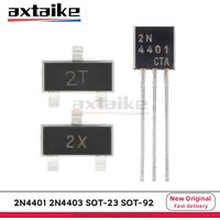 100PCS 2N4401 2N4403 SOT-23 SOT-92 MMBT4401 2X MMBT4403 2T NPN PNP 40V 600mA PMBT4401 PMBT4403 W2X t2T DIP SMD Transistors