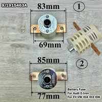 9J1915463A 85mm/83mm Battery Fuse For Audi E-tron 0Z195463H/E For EV-VW ID4 ID3 ID6 Overload Protection Trip For Porsche Taycan