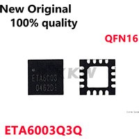 5-10/PCS New Original ETA6003Q3Q ETA6003 QFN16 Switch type charging chip In Stock