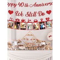 Happy 40th Anniversary Banner, Red Glitter We Still Do Photo Banner, Ruby 40th Wedding Anniversary Party Decorations Supplies,40