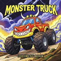 MONSTER TRUCK Coloring Book for Adults Kids Cartoon Monster Truck Game Graffiti Drawing Painting Books for Party and Birthday