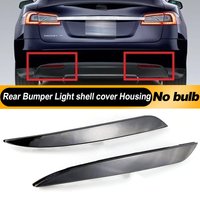 2X For Tesla Model S 2012 2013 2014 2015 2016 2017 2018-2022 Car Rear Reflector Bumper Brake Light shell cover housing no bulb