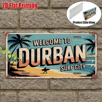 2D Flat -A Vintage Metal Sign for Decorative Purposes Only, Suitable for Outdoor Plaques And Wall Decor. Welcome to Durban Sign