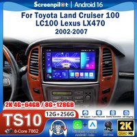 Android 16 For Toyota Land Cruiser 100 LC100 Lexus LX470 2002 - 2007 Car Radio Stereo Head Unit CarPlay Auto radio Touch Screen