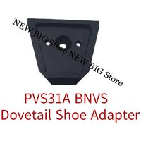 PVS31A BNVS Dovetail Shoe Adapter Night Vision Dovetail Adapter Triangular Bolt