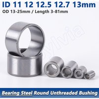 Bearing Steel Bushing ID 11 12 12.5 12.7 13mm Wear Resistant Unthreaded Hollow Shaft Sleeve Spacer OD 13-25mm Length 3-81mm
