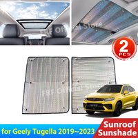 for Geely Tugella FY11 Xingyue 2020 2021 2022 2023 2024 Accessories Sunroof Sunshade Roof Sunscreen Heat Insulation Windscreen