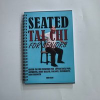 Seated Tai Chi Book For Seniors Spiral-Bound Martial Arts Exercise Manual with Progressive
