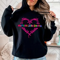 Karol G Mana Sera Bonito with Hearth Hoodies Trendy Retro Music Sweatshirt Manana Sera Bonito Shirt Cute Hoodie y2k hoodie