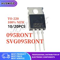 10-20PCS Brand New 095RONT 095R0NT SVG095RONT SVG095R0NT TO-220 N-Channel MOSFET for Motor Control In Stock