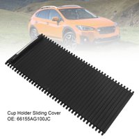 Center Console Slide Roller Cup Holder Blind Cover 66155AG100JC Replacement for SUBARU Impreza WRX XV Legacy new