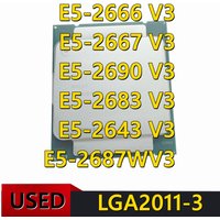 E5-2666V3 E5-2667V3 E5 2690V3 E5-2683V3 E5-2643V3 E5-2687W V3 LGA 2011-3 X99