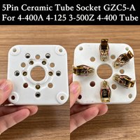 4-400A 4-125 3-500Z Tube U5G 5Pins Tube Socket Ceramic Valve Base GZC5-A Tube Audio Amplifier Kits