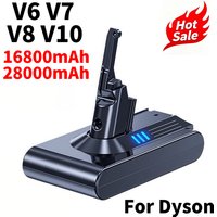 New 25.2V 16800mAh 28000mAh Li-ion Replacement Battery for Dyson V6 V7 V8 V10 SV12 Absolute Animal Vacuum Cleaner