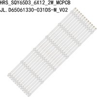 LED-Hintergrundbeleuchtungsstreifen für 65D3 6X12 TV HRS_SQY65D3_6X12_2W_MCPCB 12mm_V2 HV650QUB-F9A JL.D65061330-031DS-M_V02 RNSMU6540 RTU6549-C