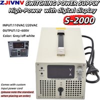 2000W Adjustable Switching Power Supply with Digital Display CC CV AC-DC 12~600V Industrial Transformers LED Driver S-2000