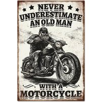 GLOBLELAND ;Never Underestimate An Old Man with A Motorcycle; Vintage Motorcycle Metal Tin Sign in/30x20cm Art Plaque Po