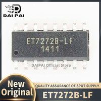 (2Pcs-5Pcs/Lot) 100% New original ET7272B ET7272 ET7272B-LF ET7272B 7272B-LF SOP16 Chipset