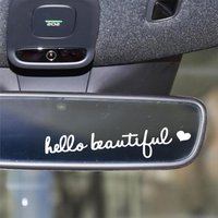 1pcs Car Hello Beautiful Rear View Mirror Decal Car Stickers Interior Decor Accessories Gifts For Her Positive Laptop Decal
