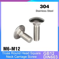 5/10/20/30pcs GB12 DIN603 304 Stainless Steel Truss Round Head Square Neck Carriage Screw Coach Bolt M6 M8 M10 M12