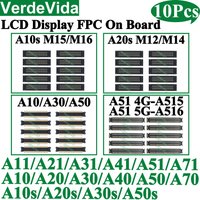 10Pcs LCD Display FPC For Samsung Galaxy A50 A70s A40 A30S A21 A20 A10 M12 M14 M15 M16 A51 Screen FPC Connector Port On Board