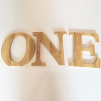 Custom First Birthday Decoration ONE - Set of Three Free Standing Wooden Letters Spelling ONE 1st Birthday